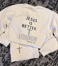 Load image into Gallery viewer, Jesus Is Better Lightweight Fleece
