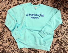 Load image into Gallery viewer, All My Hope Sweatshirt
