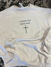 Load image into Gallery viewer, Jesus Way Sweatshirt
