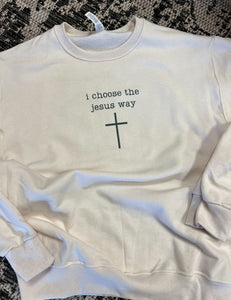 Jesus Way Sweatshirt