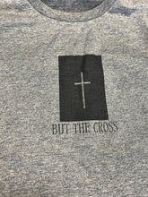 Load image into Gallery viewer, But The Cross Short-Sleeve Tee
