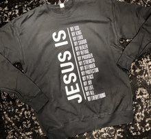 Load image into Gallery viewer, Jesus Is Crewneck Sweatshirt
