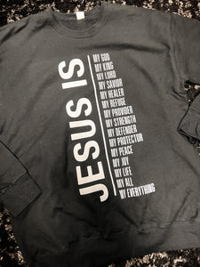 Jesus Is Crewneck Sweatshirt