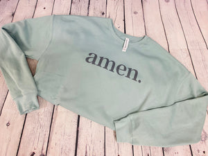 Amen. Sweatshirt