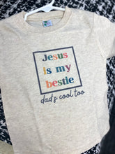 Load image into Gallery viewer, Jesus is my Bestie - Kids Edition
